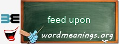 WordMeaning blackboard for feed upon